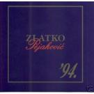 ZLATKO PEJAKOVIĆ - Album 1994 (CD) ZLATKO PEJAKOVIĆ - Album 1994 (CD)